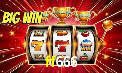 ff666 Bônus - Pacote R$5.000 + VIP